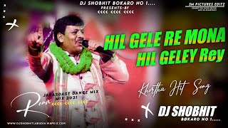 Hil Gele Re Mona Hil Gele  Hemant Dubey   Rapchik Jumar  Dj Shobhit Bokaro [upl. by Akenor]