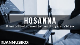 Hosanna  Hillsong  Piano Instrumental and Lyric Video [upl. by Annekahs459]