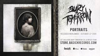 BURY TOMORROW  Portraits Official HD Audio  Basick Records [upl. by Simmie614]