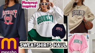 SWEATSHIRTS FROM MESSHO STARTING RS 299 😱 QUALITY SUPERB 💯  WINTER HAUL meesho sweatshirt [upl. by Yslek413]