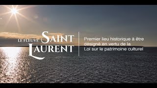 Le fleuve SaintLaurent lieu historique [upl. by Noivart]