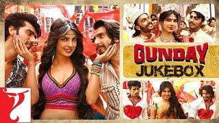 Gunday Full Songs Audio Jukebox  Sohail Sen  Ranveer Singh  Arjun Kapoor  Priyanka Chopra [upl. by Acissj426]