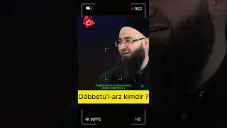 Cübbeli Hoca l Dabbetül Arz Teke Tek [upl. by Lavro366]