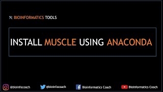 Install MUSCLE using Anaconda [upl. by Ailene880]