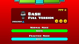 quotDASH FULL VERSIONquot 100 All Coins by SwitchStepGDYT  Geometry Dash 22 [upl. by Fabrianna693]