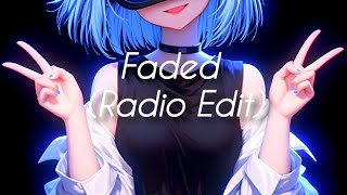 Faded  Radio edit  × Reverb  DJ Valka [upl. by Ahtelrac]