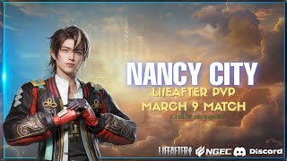 Nancy City  Mar 9  LifeAfter PvP [upl. by Abeu]