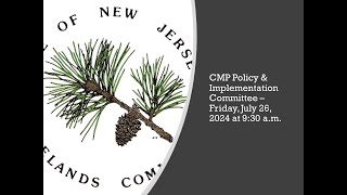 Pinelands Policy amp Implementation Committee Meeting  July 26 2024 at 930 am [upl. by Isaac531]