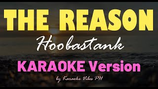 THE REASON  Hoobastank  HD Karaoke [upl. by Nugesulo93]