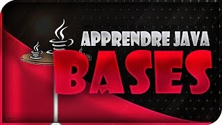 APPRENDRE LE JAVA 1  LES BASES amp PREREQUIS [upl. by Anelaf]