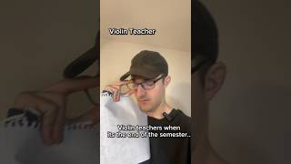 Violin teachers when its the end of the semester shorts [upl. by Gnolb363]