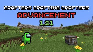 Minecraft 121 quotCrafters Crafting Craftersquot Advancement Tutorial [upl. by Ailuy]