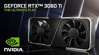 Introducing the GeForce RTX 3060 Ti  The Ultimate Play [upl. by Anaihk]