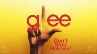 Dont Stop Believin  Glee HD FULL STUDIO [upl. by Tyrus]