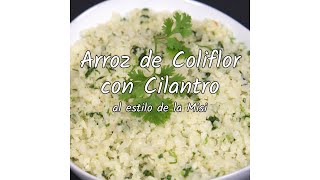 Arroz de Coliflor con Cilantro [upl. by Erimahs]