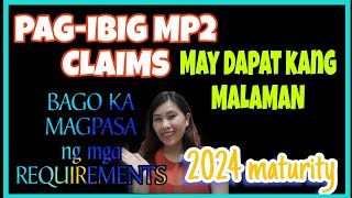 PAGIBIG MP2 CLAIMS 2024may DAPAT kang MALAMAN bago mo ito iWITHDRAW sa PAGIBIG FUND ngayung taon [upl. by Armallas]