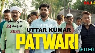 PATWARI Teaser new movie 2024  Uttar kumar  Aarti Rajput  Norang Pahalwan  Rajlaxmi [upl. by Luckin]