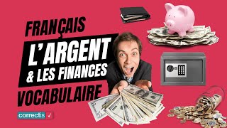 Apprendre le vocabulaire français pour l’argent et les finances [upl. by Samuele]