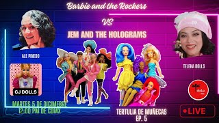 Tertulia de muñecas Ep 5 Jem amp the holograms VS Barbie amp the rockers dolls [upl. by Akinirt261]