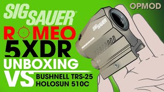 2020 Sig Sauer Romeo5 XDR OPMOD Circle Dot Unboxing vs TRS25 amp 510c [upl. by Eittak791]