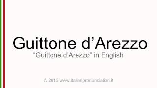 Correct Italian pronunciation of Guittone dArezzo [upl. by Leigh587]