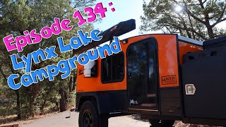 Episode 134 Hiker Trailer Summer Camping at Lynx Lake Prescott Arizona [upl. by Onifled]