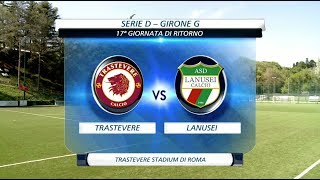 Serie D  Trastevere vs Lanusei Highlights [upl. by Ahse231]