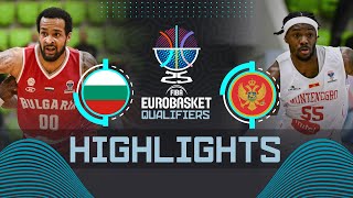 Bulgaria 🇧🇬 vs Montenegro 🇲🇪  Highlights  FIBA EuroBasket 2025 Qualifiers [upl. by Stutzman486]