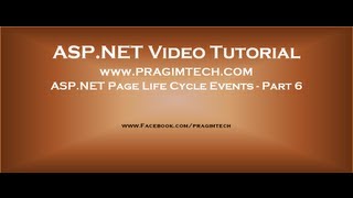 ASPNET page life cycle events Part 6 [upl. by Anirec]