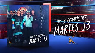 Luis R Conriquez  Martes 13 Video Oficial [upl. by Ayikan]