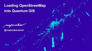 Loading OpenStreetMap Into QGIS [upl. by Anitsua447]