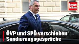 ÖVP und SPÖ verschieben Sondierungsgespräche  kronetv NEWS [upl. by Burchett]