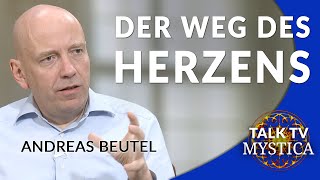 Andreas Beutel  Der Bewusstseinsweg über das Herz Ort der Synthese und des Mitgefühls  MYSTICATV [upl. by Garcon]