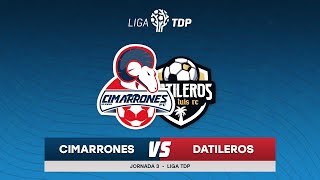 📹🐏  Cimarrones vs Datileros  Liga TDP  Jornada 3 [upl. by Brighton920]