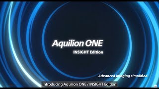 Aquilion ONE  INSIGHT Edition [upl. by Resa]