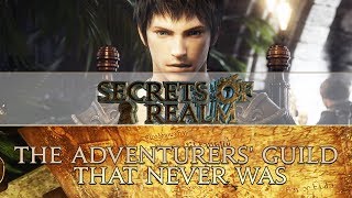 FFXIV The Adventurers Guild That Never Was  SoaR  Episode 1 [upl. by Grevera]