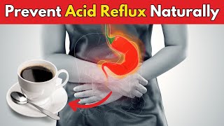 10 Best Ways to Prevent Heartburn amp Acid Reflux Naturally [upl. by Yortal718]