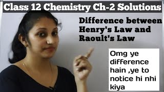 Class 12 Chemistry Ch2 SolutionsDifference between Henrys law and Raoults law CBSENCERT [upl. by Sybil]