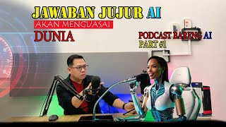 Jawaban Jujur Ai Akan Menguasai Dunia  Podcast Bareng Robot AI [upl. by Ishii593]