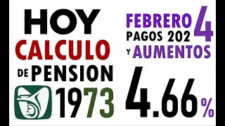 NUEVOS CÁLCULOS PENSIÓN IMSS LEY 1973 PAGOS FEBRERO 2024 y CAMBIOS MODALIDAD 40 [upl. by Sunil578]