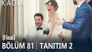 Kadın 81 Bölüm 2 Tanıtımı Final [upl. by Weisman]