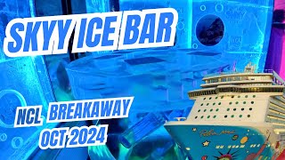 NCL Breakaway Skyy Vodka Ice Bar October 2024 [upl. by Ring196]