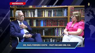 ENTREVISTA AL DR RAÚL FERRERO COSTA  EX DECANO DEL CAL [upl. by Inkster]