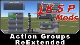 KSP Mods  Action Groups ReExtended [upl. by Demetri]