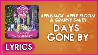 Applejack  Days Gone By Lyrics  MLP Its a Pony Kind of Christmas Album HD [upl. by Pollack609]