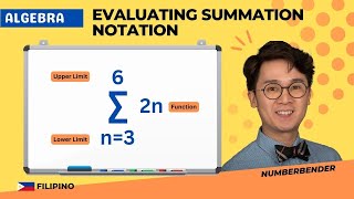 Evaluating Summation Notation in Filipino  ALGEBRA  PAANO [upl. by Aynahs676]