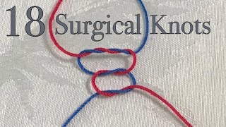 【Surgical Knot Tying】One Handed  Two Handed  Instrument tie [upl. by Anirtak]