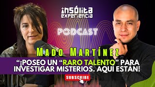 quotPoseo un raro talento para investigar misterios ¡Están aquíquot Mado Martínez I Insólita Experiencia [upl. by Townshend]