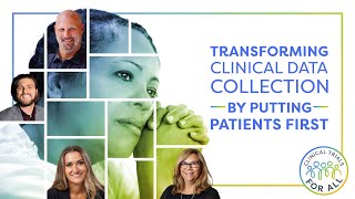 Transforming Clinical Data Collection by Putting Patients First [upl. by Nylegna]