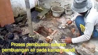 Proses pembuatan saluran pembuangan air pada kamar mandi [upl. by Viridissa]